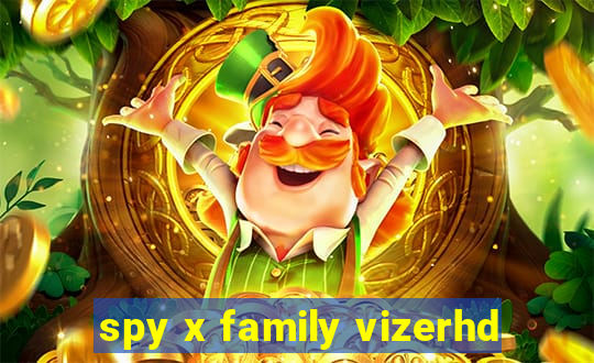 spy x family vizerhd